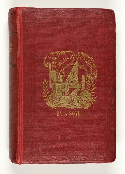 A Soyers Culinary Campaign címlapja, kiadó: G.Routledge & Co., London, 1857 alkotó: English School