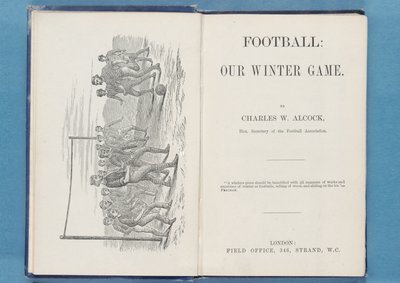 Frontispiece from Football: Our Winter Game, Charles W. Alcock, 1874 (lásd még: 315142 és 315144) alkotó: English School