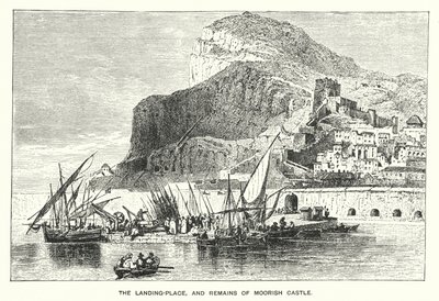 Gibraltár: A leszállóhely és a mór kastély maradványai (metszet) alkotó: English School