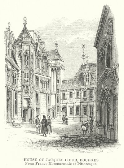 Jacques Coeur háza, Bourges (metszet) alkotó: English School
