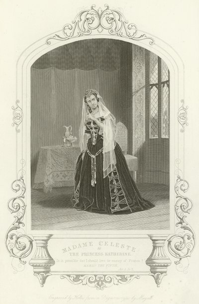 Madame Celeste Katalin hercegnő szerepében az V. Henrik V. felvonás II. jelenetében alkotó: English School
