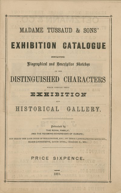 Madame Tussaud & Sons kiállítás katalógusa 1875-re alkotó: English School