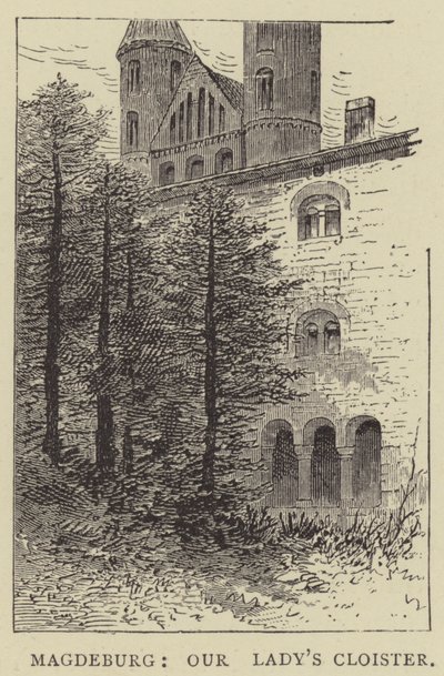 Magdeburg, Szűzanya kolostor (metszet) alkotó: English School