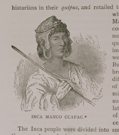 Manco Capac (Kr. u. 1200 körül), az „Amerika narratív és kritikai története”, pub. 1889-ben (metszet) alkotó: English School