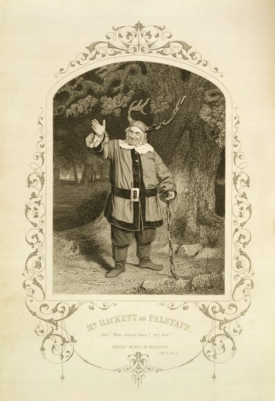 Mr Hackett mint Falstaff, V. felvonás 5. jelenet, William Shakespeare (1564-1616) Windsori vidám feleségeiben, George Hollis (1792-1842) metszetében J. P. Mayall (1810-1901) dagerrotípiájából (metszet) alkotó: English School