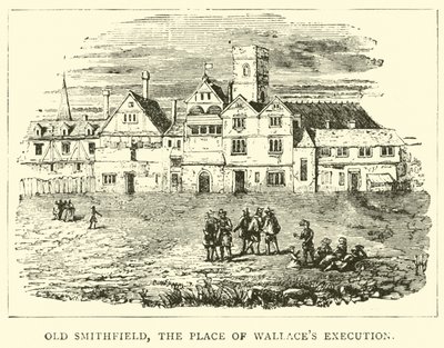 Old Smithfield, Wallaces kivégzésének helye alkotó: English School