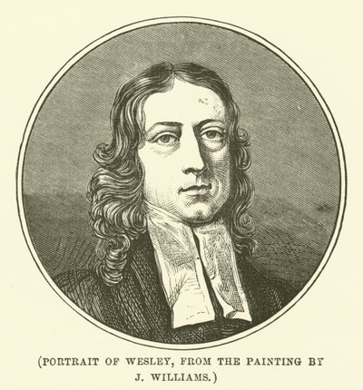 Wesley portréja, J Williams festményéről (metszet) alkotó: English School