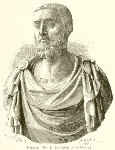 Pupienus. (mellszobor a Louvre Múzeumban) alkotó: English School