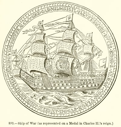Hadihajó (ahogyan a II. Károly uralkodása alatti éremen ábrázolják) alkotó: English School