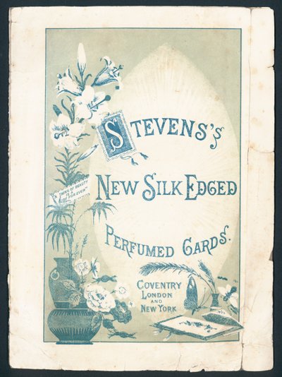 Stevens selyem szélű illatosított kártyák, Coventry, London és New York. A felirat így szól: A szépség örökké tartó öröm. Viktoriánus reklám. alkotó: English School