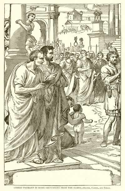 Utcai díszbemutató Rómában – Visszatérés a játékokról – Brutus, Cassius és Caesar alkotó: English School