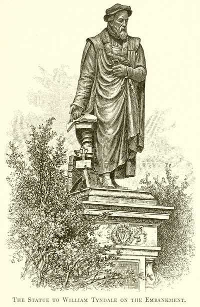William Tyndale szobra a rakparton alkotó: English School