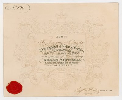 Belépőjegy a londoni City Guildhallba, hogy beléphessen Chandos márkiba 1837. november 9-én, Lord Mayors napján a Viktória királynő tiszteletére rendezett vacsorára alkotó: English School