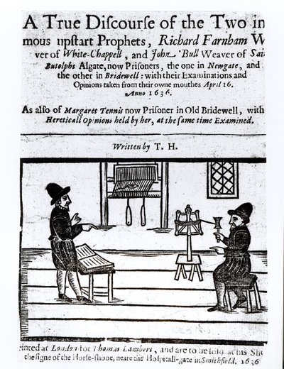 A két hírhedt próféta igaz beszéde címlapja, Richard Farnham, Weaver, White-Chapel és John Bull, Weaver, Saint Botolphs, Algate, T.H 1636 alkotó: English School