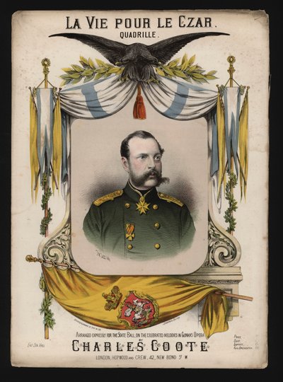 II. Sándor orosz cár, a La Vie pour le Czar borítója, Charles Coote kvadrillája alkotó: English School