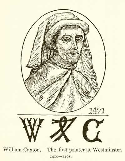 William Caxton, az első nyomdász Westminsterben alkotó: English School