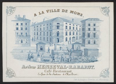 A La Ville De Mons, Arthur Henseval-Rabarot, Cafe Restaurant (metszet) alkotó: European School