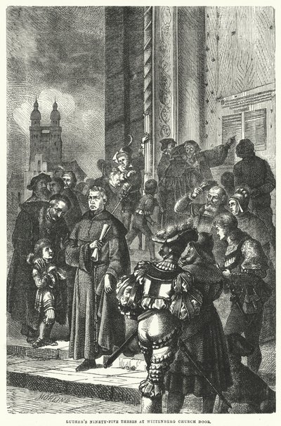 Luther kilencvenöt tézise a wittenbergi templom ajtajában (metszet) alkotó: European School