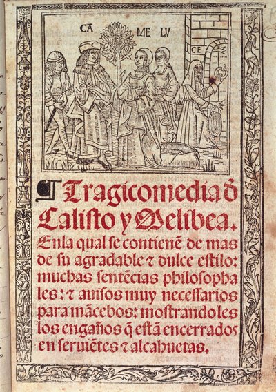 A Celestina vagy Callisto és Melibea tragikomédiája címlapján megjelent miniatűr pergamenre. alkotó: Fernando de Rojas
