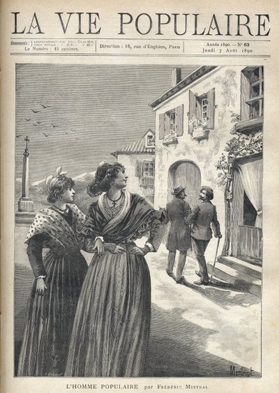 Egy provence-i falu utcáin két csinos, provence-i ruhás nő fordul vissza az utcára, hogy szembeszálljon egy férfival, aki magabiztosan a szemük felé fordul. Montegut illusztrációja Frederic Mistral népszerű emberéhez (1830-1914). Metszet: Fo alkotó: Fortune Louis Meaulle