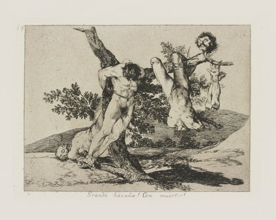 Nagy bravúr?a! Halottakkal! (Hősi bravúr! Halottakkal!), pl. 39. A háború katasztrófái című sorozatból alkotó: Francisco de Goya