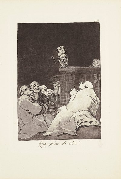 Micsoda aranycsőr! (Que pico de oro) 53. tábla innen: Los Caprichos alkotó: Francisco Jose de Goya y Lucientes