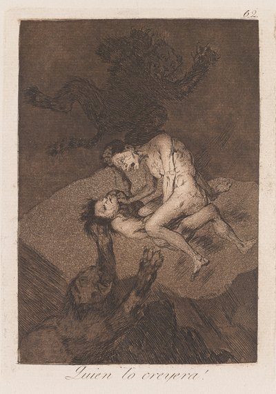 Ki hinné el?, 18. vége-19. eleje század (nyomtatás) alkotó: Francisco de Goya