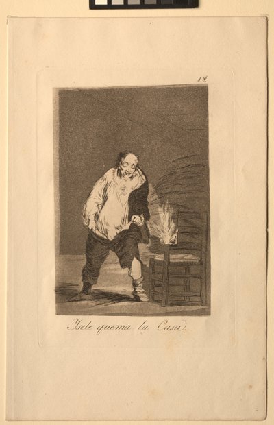 Caprichos: És ég a háza.. alkotó: Francisco de Goya