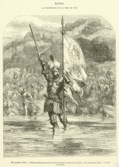 1513. november 29-én Balboa birtokba veszi a Déli-tengert Kasztília és a Leon Királyság nevében (metszet) alkotó: French School