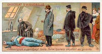 Az alkoholizmus elnyom minden erkölcsi erőt és öngyilkossághoz vezet (chromolitho) alkotó: French School