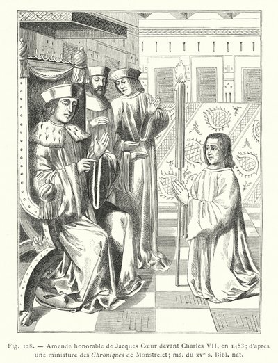 Jacques Coeur tiszteletreméltó módosításai VII. Károly előtt, 1453-ban; a Chroniques de Monstrelet miniatúrája után; ms a 15. század, Bibl nat (metszet) alkotó: French School