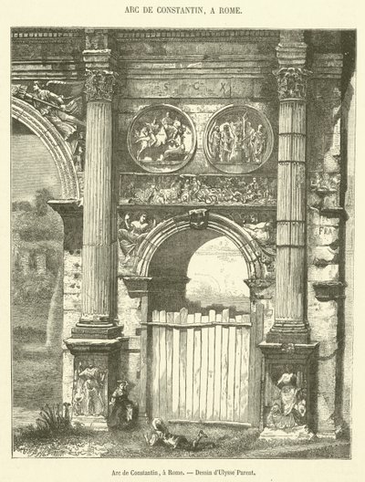 Arc de Constantin, a Róma (metszet) alkotó: French School