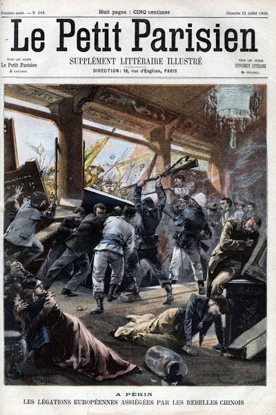 A lázadók megtámadják a Boxer Rebel európai küldöttségeit Pekingben – a "Le petit Parisien"-ben alkotó: French School