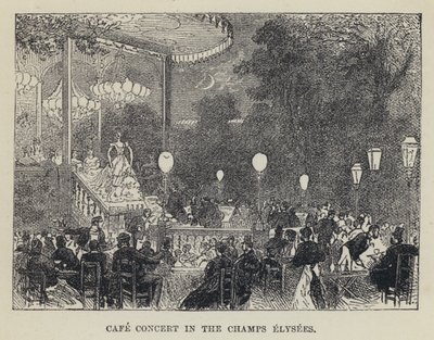 Cafe Concert in the Champs Elysees (metszet) alkotó: French School