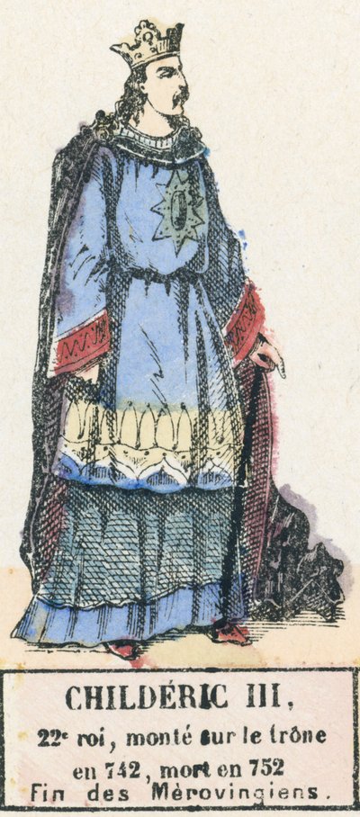 III. Childeric 22. király, 742-ben lépett trónra, 752-ben halt meg, A Merovingok vége (színes metszet) alkotó: French School