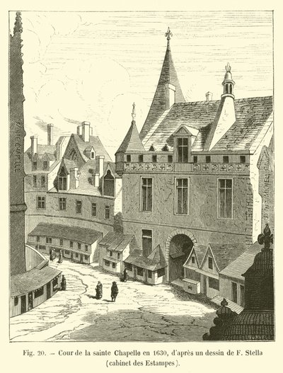 A Sainte Chapelle udvara 1630-ban, F Stella rajza alapján, Cabinet des Estampes alkotó: French School