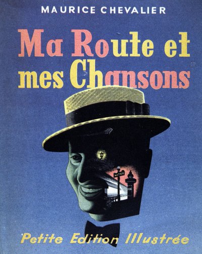 Maurice Chevalier „My road and my songs” című könyvének borítója alkotó: French School