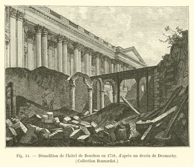 A Hôtel de Bourbon lebontása 1758-ban, Desmachy rajza alapján, Bonnardot Collection alkotó: French School