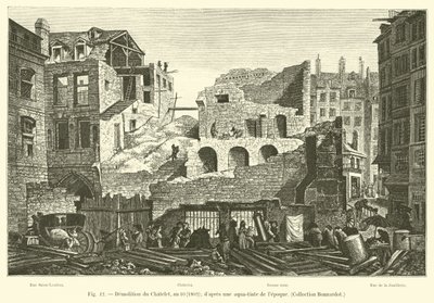 Chatelet lebontása, 1802. évf. 10.; egy lepoque akvatinta után, Bonnardot Collection alkotó: French School