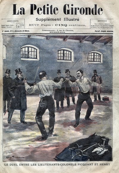 Dreyfus-ügy: Georges Picquart alezredes (1854-1914) és Hubert Henry (1846-1898) párbaja a párizsi katonai iskolában. Az 1898. márciusi „La petite Gironde” borítója (metszet) alkotó: French School