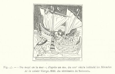 A tengerbe fulladástól; századi ms után a Boldogságos Szűz csodái címmel, a Soissons-i szeminárium Biblja (metszet) alkotó: French School