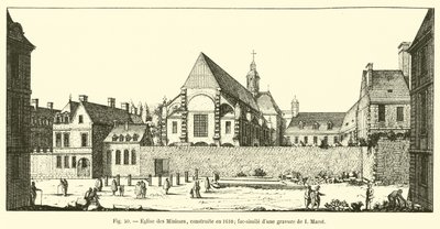 Minimák temploma, 1610-ben épült; fakszimile I. Marot metszetéről alkotó: French School
