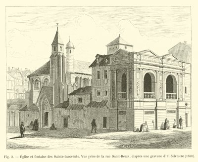 Ártatlanok temploma és szökőkútja, kilátás a rue Saint-Denisről, I. Silvestre metszete után, 1650 alkotó: French School