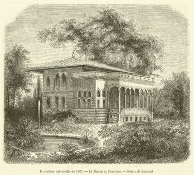 1867. évi egyetemes kiállítás, La Maison du Bosphore (metszet) alkotó: French School