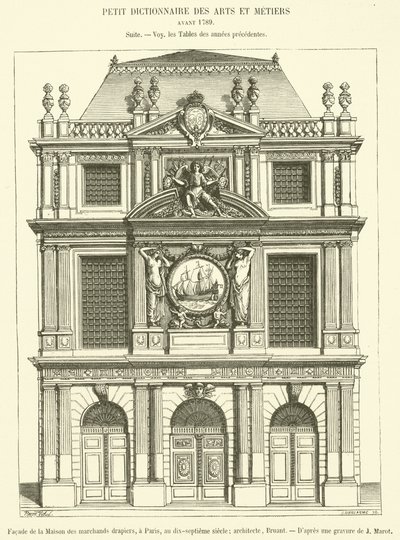 A párizsi Maison des Marchands Clothiers homlokzata, a XVII. században (metszet) alkotó: French School
