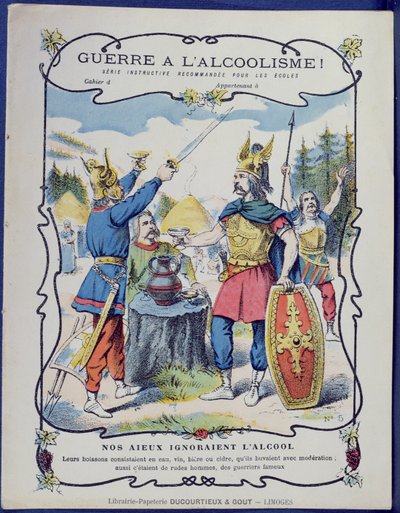 Harc az alkoholizmus ellen!, gall harcosok illusztrációja az iskolai könyvek védőhüvelyéből, 19. század vége alkotó: French School