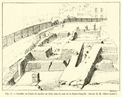 Ásatások a Palais de Justice-ban 1848-ban, a Sainte-Chapelle udvarán, M Albert Lenoir rajza alkotó: French School