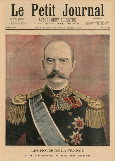 Francia házigazdák, Őfelsége I. György, Görögország királya, a „Le Petit Journal” címlapjának illusztrációja, illustre, 1895. november 10. alkotó: French School