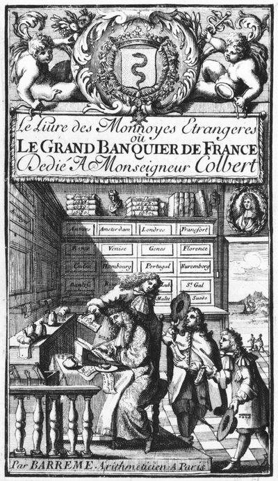 A Le Grand Banquier de France vagy a Le Livre des Monnaies Etrangeres homlokzata, Bertrand Francois Barreme (1640-1703) 17. század vége alkotó: French School
