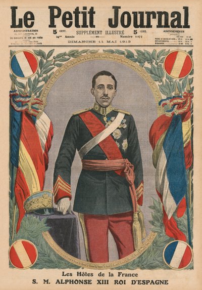 Franciaország vendégei, H. M. Alfonso XIII, Spanyolország királya, címlap-illusztráció a „Le Petit Journal” című folyóiratból, kiegészítő illusztráció, 1913. május 11. alkotó: French School